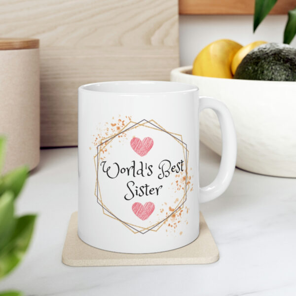 Ceramic mug 11 oz printed with world's best sister