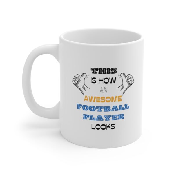 Awesome Football Player – White Ceramic Mug Cup 11 oz Gift for Soccer Player - Image 3