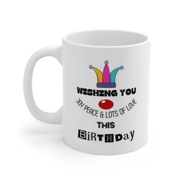 Birthday wishes – White Ceramic Mug Cup 11 oz Gift for Birthday - Image 3