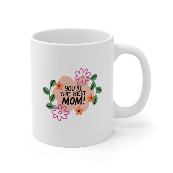 Best Mom Super Wife Blessed – White Ceramic Mug Cup 11 oz for Mother – Mothers day gift - Image 3