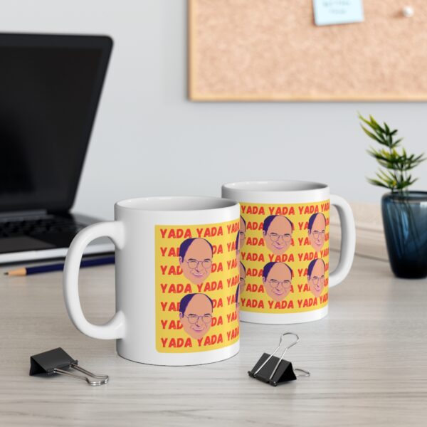 Yada Yada Yada – White Ceramic Mug Cup 11 oz Gift for Seinfeld George Costanza Fans - Image 5