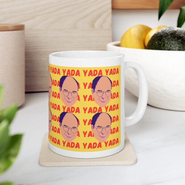 Yada Yada Yada – White Ceramic Mug Cup 11 oz Gift for Seinfeld George Costanza Fans - Image 7