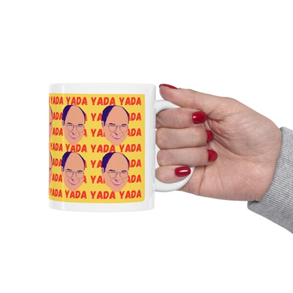 Yada Yada Yada – White Ceramic Mug Cup 11 oz Gift for Seinfeld George Costanza Fans - Image 12