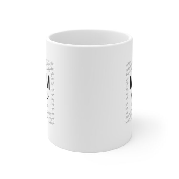 Mom Mode All Day Everyday – White Ceramic Mug Cup 11 oz for Mother – Mothers day gift - Image 2