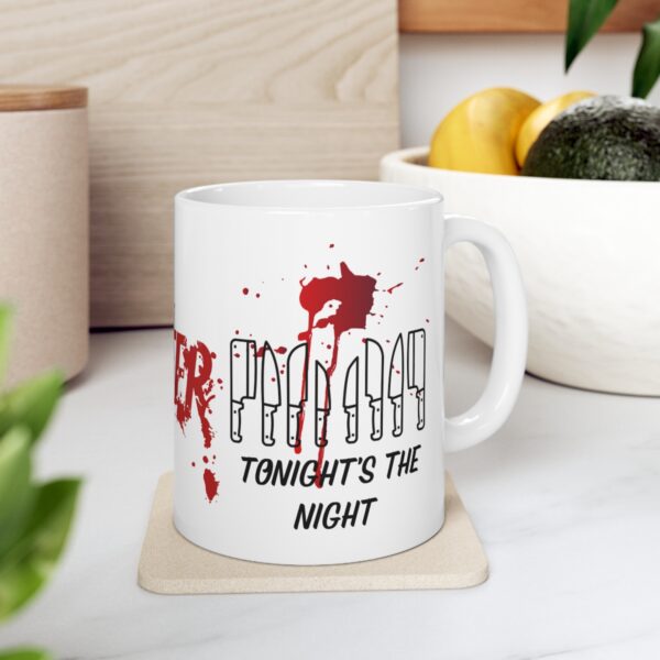 Tonights the Night - Dexter – White Ceramic Mug Cup 11 oz Gift for Dexter Fans - Image 7