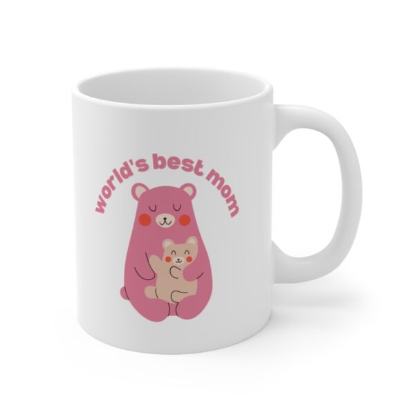 Worlds Best Mom Mama Bear – White Ceramic Mug Cup 11 oz for Mother – Mothers day gift