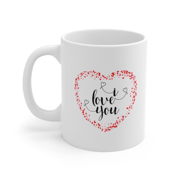 You Won My Heart - I love You – White Ceramic Mug Cup 11 oz for Couples – Valentine Gift - Image 3