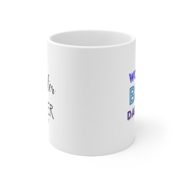 Worlds Best Daughter Ever – White Ceramic Mug Cup 11 oz for Daughter - Image 2