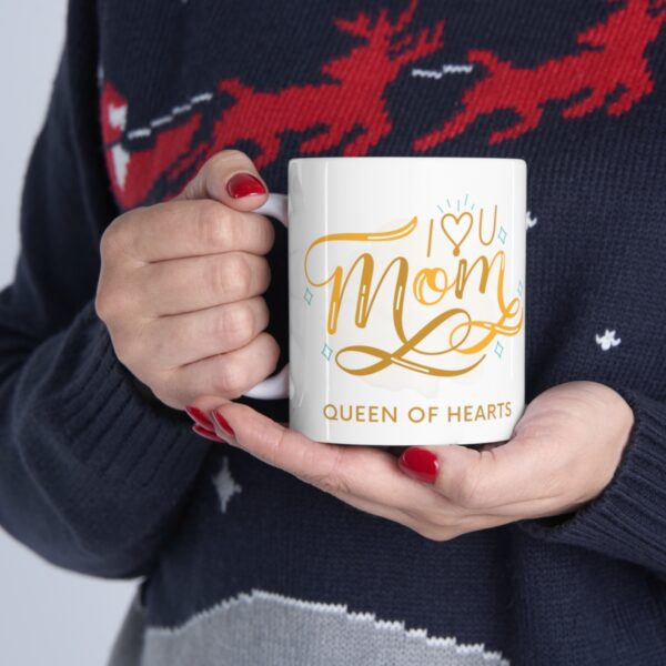 Mom Queen of Hearts – White Ceramic Mug Cup 11 oz for Mother – Mothers day gift - Image 11