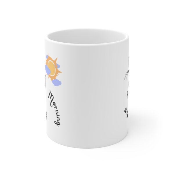 Cat are my favorite people – Cat Morning White Ceramic Mug Cup 11 oz Gift for Cat Lovers - Image 2