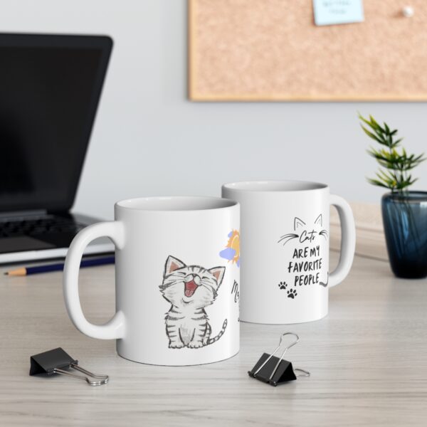 Cat are my favorite people – Cat Morning White Ceramic Mug Cup 11 oz Gift for Cat Lovers - Image 5