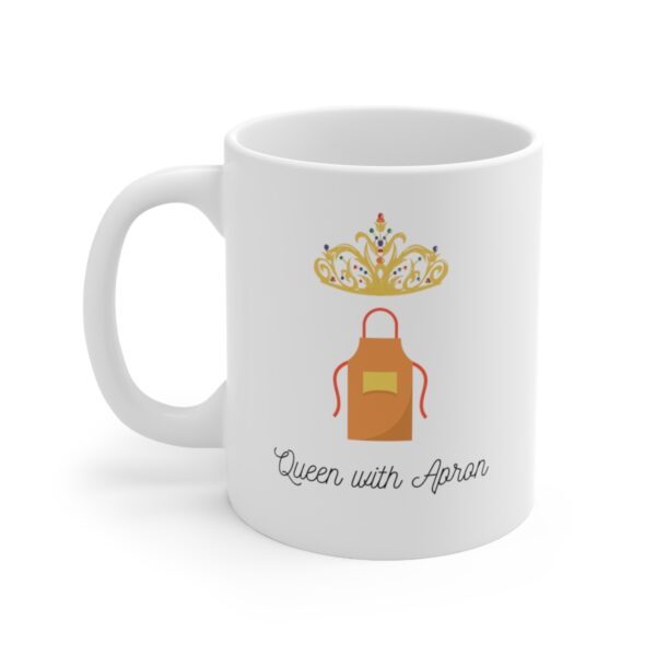 Baking Queen with Apron – White Ceramic Mug Cup 11 oz Gift for Bakers - Image 3