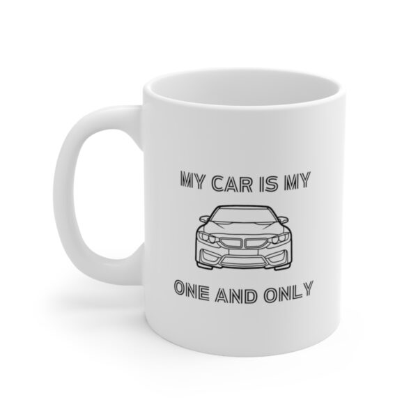 In a Relation with my Car One and Only – White Ceramic Mug Cup 11 oz Gift for Car Lovers - Image 3