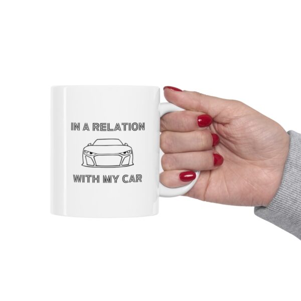 In a Relation with my Car One and Only – White Ceramic Mug Cup 11 oz Gift for Car Lovers - Image 12