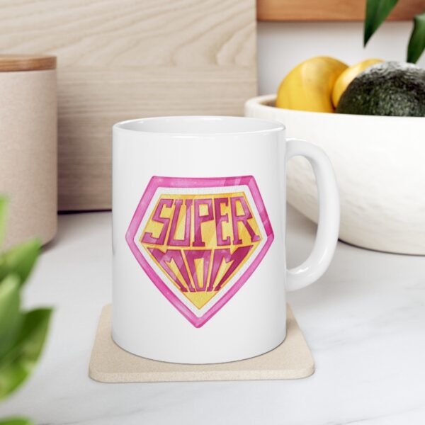 Super Mom Saving the Day Everyday– White Ceramic Mug Cup 11 oz for Mother – Mothers day gift - Image 7