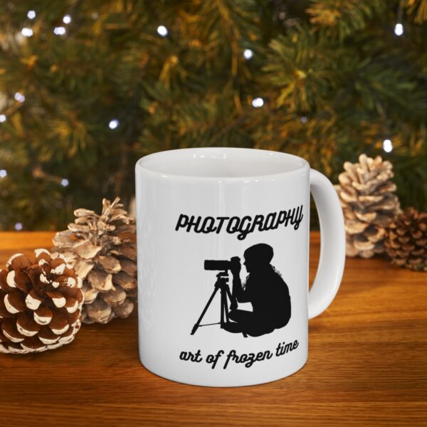 Photography - art of frozen time - shooting dreams - freezing emotions – White Ceramic Mug Cup 11 oz Gift for Photographers - Image 9