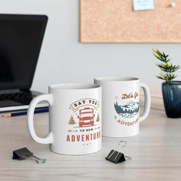 Lets go adventure - Say yes to new adventure – White Ceramic Mug Cup 11 oz Gift for Adventurers - Image 5