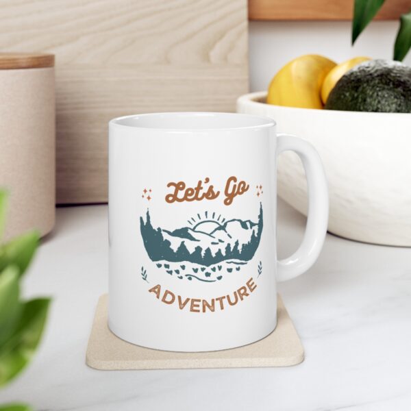 Lets go adventure - Say yes to new adventure – White Ceramic Mug Cup 11 oz Gift for Adventurers - Image 7