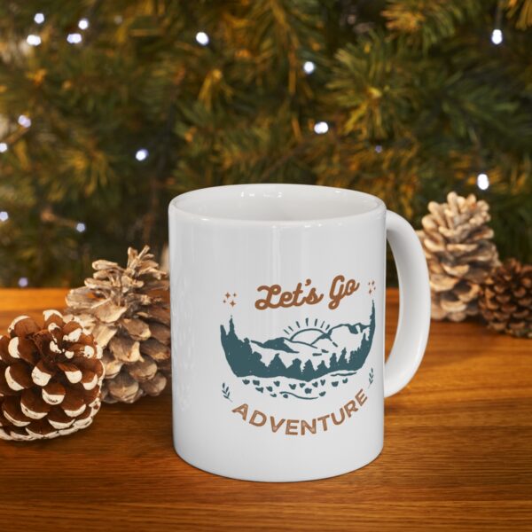 Lets go adventure - Say yes to new adventure – White Ceramic Mug Cup 11 oz Gift for Adventurers - Image 9