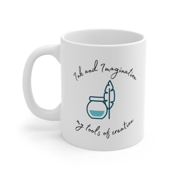 Inspiration Strikes I Write - Ink and Imagination - My tools of Creation – White Ceramic Mug Cup 11 oz Gift for Writers - Image 3