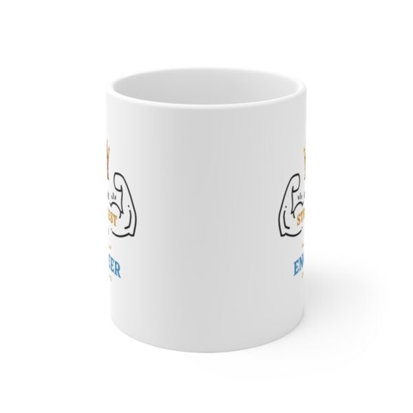 Only the Strongest become Engineer – White Ceramic Mug Cup 11 oz Gift for Engineers - Image 2