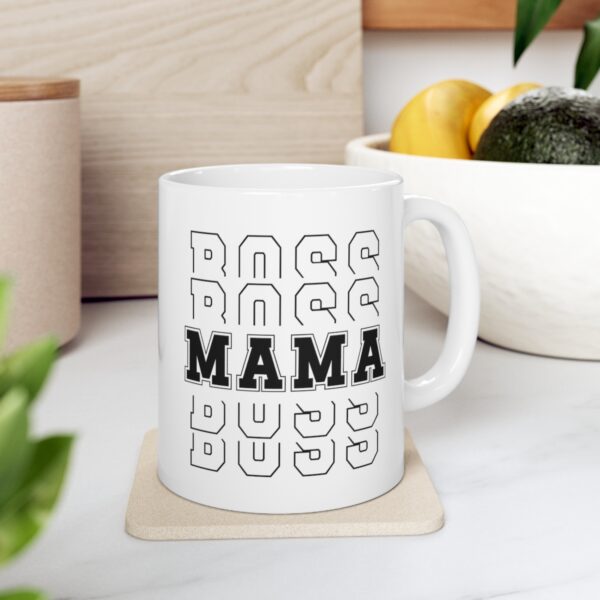 Boss Mama – White Ceramic Mug Cup 11 oz for Mother – Mothers day gift - Image 7