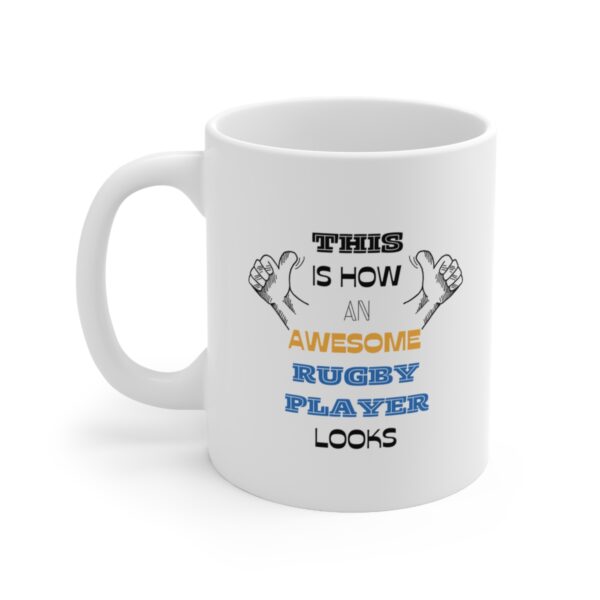 Awesome Rugby Player – White Ceramic Mug Cup 11 oz Gift for Rugby Player - Image 3