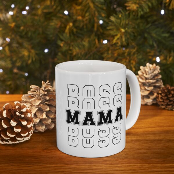 Boss Mama – White Ceramic Mug Cup 11 oz for Mother – Mothers day gift - Image 9