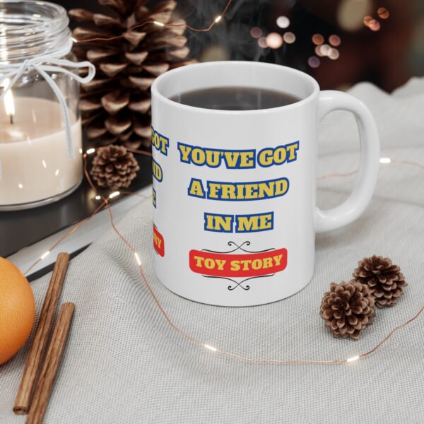 Toy Story - Friend in me Mug – White Ceramic Mug Cup 11 oz Gift - Image 4