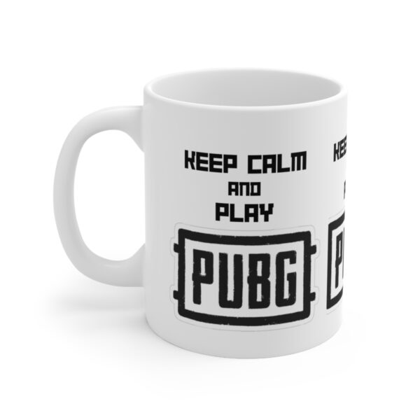 PUBG Mobile Game Mug - Keep Calm and Play PUBG – White Ceramic Mug Cup 11 oz Gift - Image 3